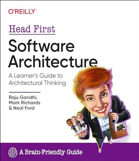 Head First Software Architecture: A Learner's Guide to Architectural Thinking (en Inglés)