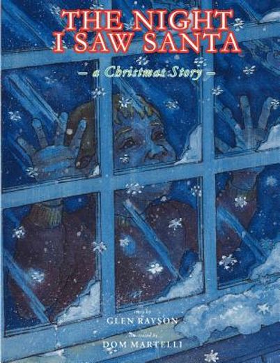 the night i saw santa,a christmas story