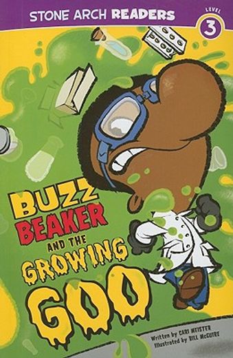 buzz beaker and the growing goo (en Inglés)