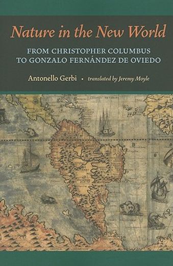 nature in the new world,from christopher columbus to gonzalo fernandez de oviedo