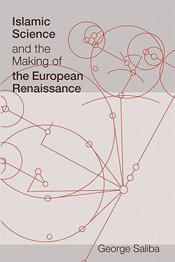 islamic science and the making of the european renaissance