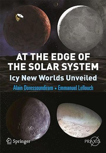 at the edge of the solar system,icy new worlds unveiled (en Inglés)