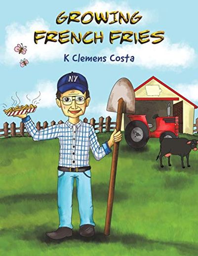 Growing French Fries (en Inglés)