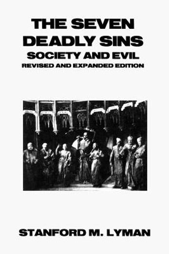 the seven deadly sins: society and evil (en Inglés)