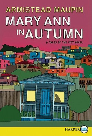 mary ann in autumn,a tales of the city novel (in English)