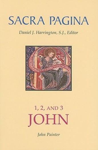 sacra pagina, 1, 2, and 3 john (en Inglés)