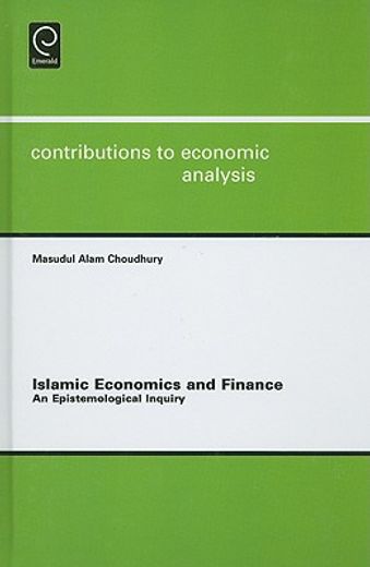islamic economics and finance,an epistemological inquiry
