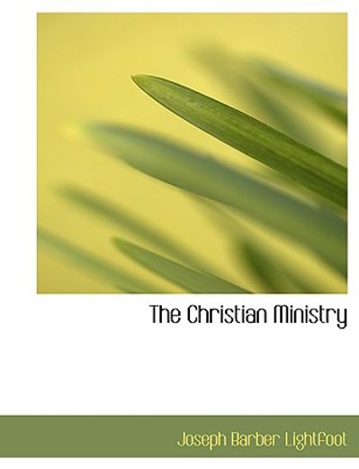 christian ministry (large print edition)