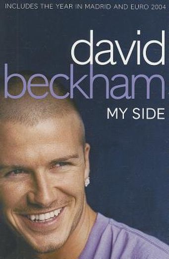 David Beckham: My Side (in English)