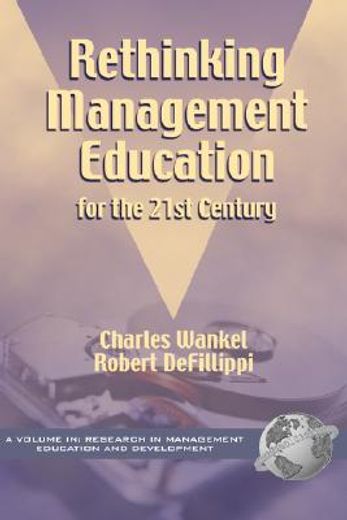rethinking management education for the 21st century