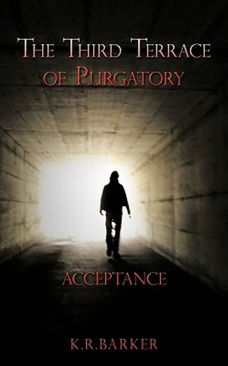 the third terrace of purgatory,acceptance