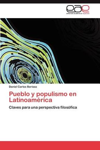 pueblo y populismo en latinoam rica (in Spanish)