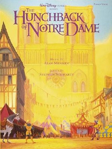 walt disney pictures presents the hunchback of notre dame/includes songbook