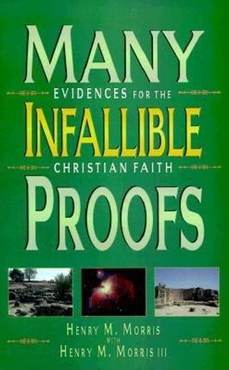 many infallible proofs,evidences for the christian faith