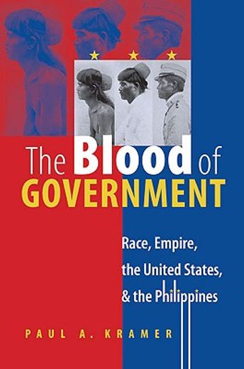 the blood of government,race, empire, the united states, & the philippines