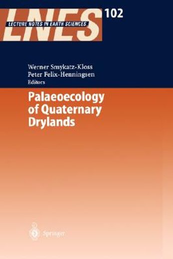 palaeoecology of quaternary drylands (en Inglés)