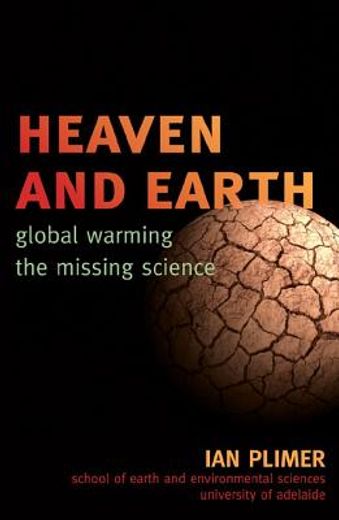 heaven and earth,global warming the missing science