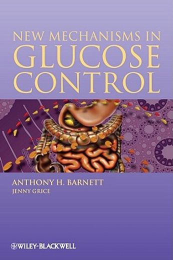 new mechanisms in glucose control