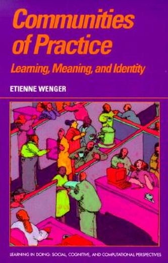 communities of practice,learning, meaning, and identity