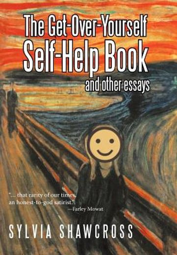 the get-over-yourself self-help book and other essays (en Inglés)