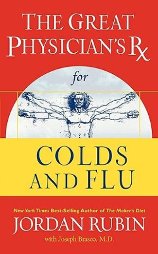 the great physician´s rx for colds and flu