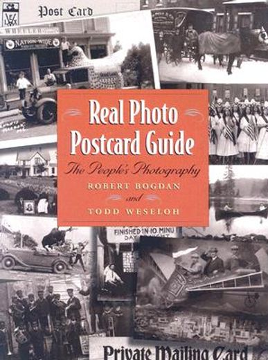 real photo postcard guide,the people´s photography (en Inglés)