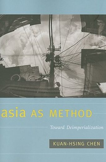 asia as method,towards deimperialization