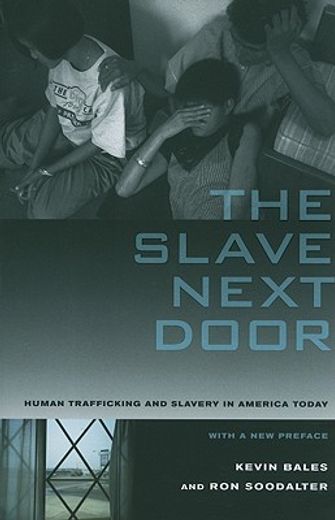the slave next door,human trafficing and slavery in america today