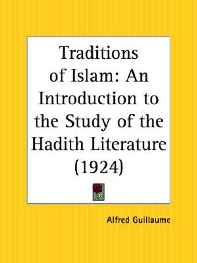 traditions of islam,an introduction to the study of the hadith literature 1924