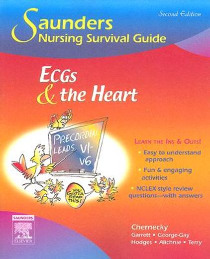 Saunders Nursing Survival Guide: Ecgs and the Heart (en Inglés)