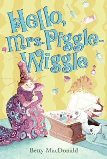 hello mrs. piggle-wiggle (en Inglés)