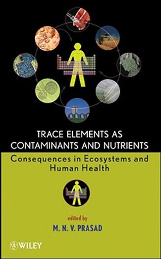trace elements as contaminants and nutrients,consequences in ecosystems and human health