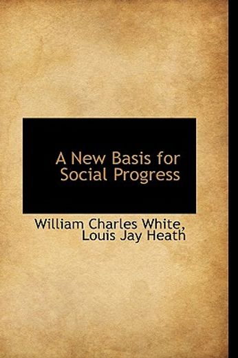 a new basis for social progress