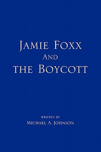 jamie foxx and the boycott