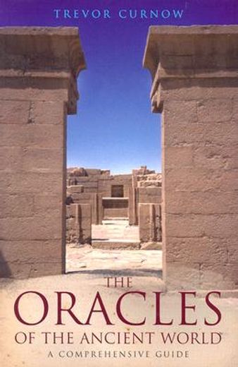the oracles of the ancient world,a comprehensive guide