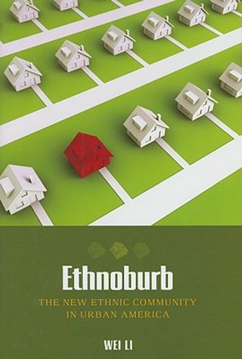 ethnoburb,the new ethnic community in urban america