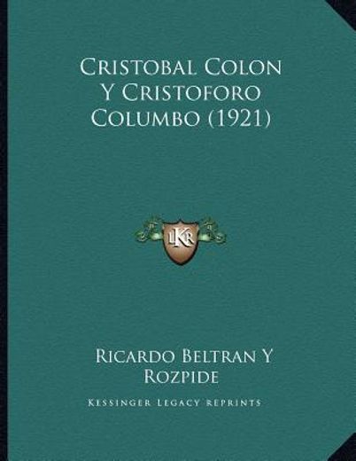 cristobal colon y cristoforo columbo (1921)
