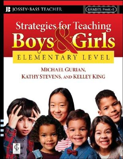 strategies for teaching boys and girls- elementary level,a workbook for educators (en Inglés)