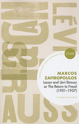 lacan and levi-strauss or freud´s return 1951-1957
