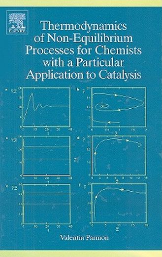thermodynamics of non-equilibrium processes for chemists with a particular application to catalysis