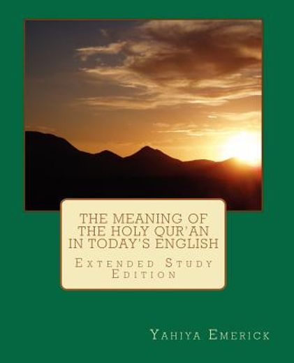 the meaning of the holy qur ` an in today ` s english (en Inglés)