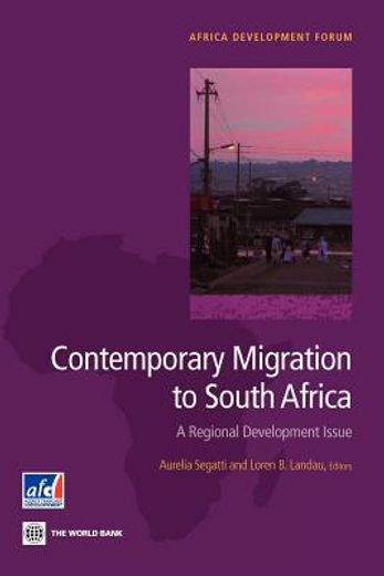 contemporary migration to south africa,a regional development issue