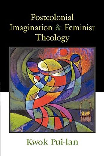 postcolonial imagination and feminist theology (en Inglés)