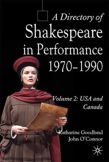 a directory of shakespeare in performance 1970-1990,usa and canada