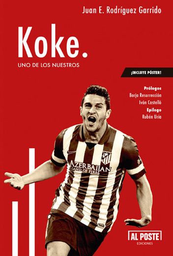 Koke: Uno de los Nuestros (in Spanish)