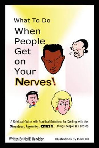 what to do when people get on your nerves