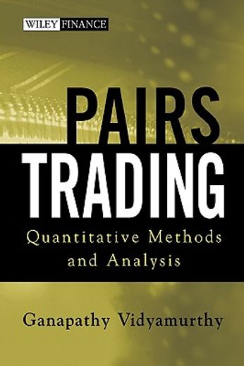 pairs trading,quantitative methods and analysis (en Inglés)