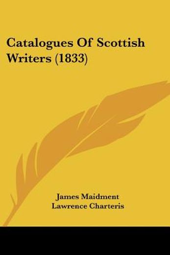 catalogues of scottish writers (1833)