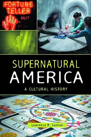 supernatural america,a cultural history