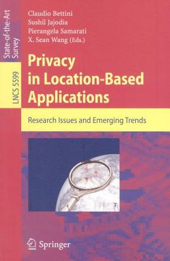 privacy in location-based applications,research issues and emerging trends